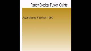 Randy Brecker Fusion Quintet - Jazz Mecca Festival (1990) full concert