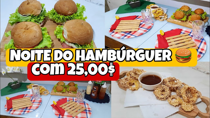 DESAFIO NOITE DO HAMBÚRGUER com 25 reais》Lais Berto