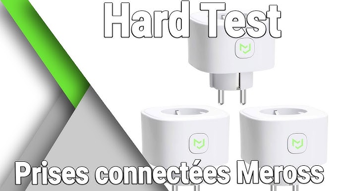 Mes produits connectés Meross (prise connectée, multiprise