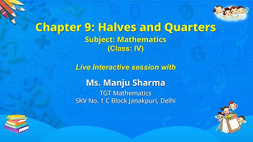 NCERT CLASS 4 Chapter 9: Halves and Quarters   Mathematics   Live