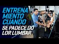 Entrenamiento cuando se padece dolor lumbar