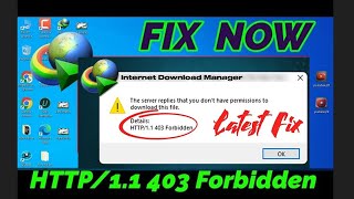 Fix IDM - http/1.1 403 Forbidden Error || Fix IDM - http/1.1 403 Forbidden Error || Latest Fix