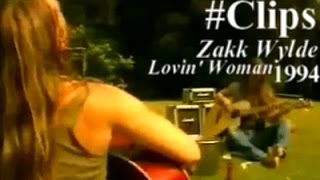 ▶Clips Zakk Wylde - Lovin' Woman (1994)