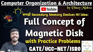Computer Organization #20: Concept of Disk | Secondary Memory | Practice Problems