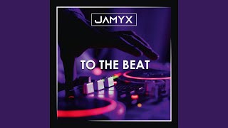 To The Beat