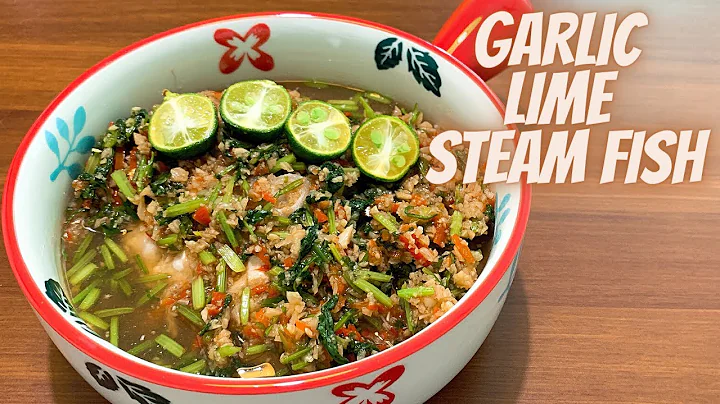 GARLIC LIME STEAM FISH | STEAM FISH WITH LIME AND GARLIC RECIPE|THAI STEAM FISH WITH LIME AND GARLIC