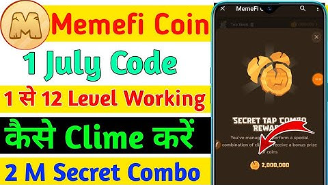 Memefi Secret Tap 2M Coin Instant Claim || Memefi Coin 1 July Cambo Code || Memefi Secret Tap Combo