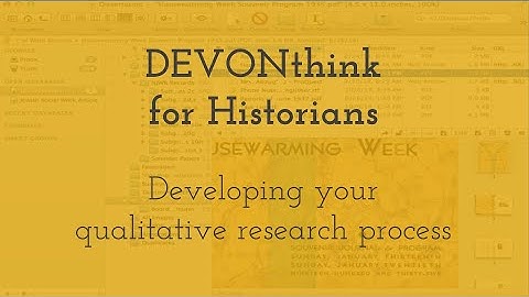 DEVONthink for Historians: developing your qualitative research process