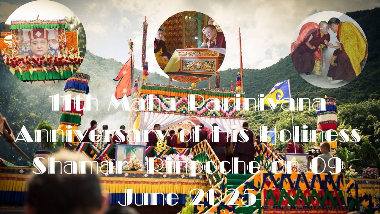 11th Maha Parinivana Anniversary of H.H Shamar Rinpoche on 09 June 2025 at Swoyambhu