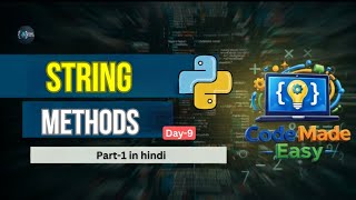 Celebrity Python Day 9 🔥 String Methods Part 1 | Capitalize, Count, Find, Index & more | Beginners Wealth