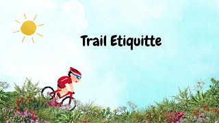 Velo Love’s Trail Etiquette Video: Ride with Respect, Share with Heart