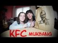  mukbang  on a la dalle   kfc  