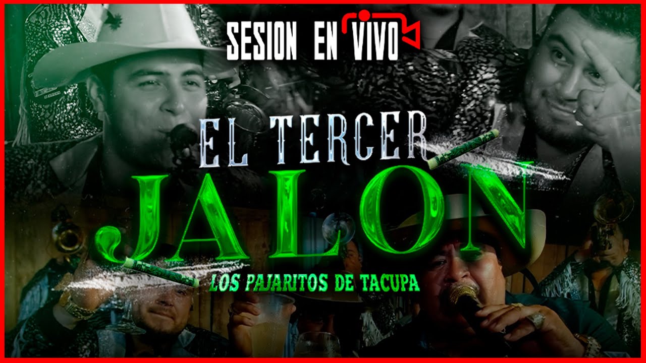 El Tercer Jalon - Los Pajaritos de Tacupa