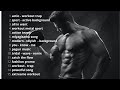 BEST MOTIVATIONAL WORKOUT MUSIC | MEN |