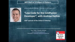 "Low Code for the ColdFusion Developer", with G. Andrew Duthie -- CFMeetup #259 Profile
