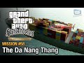 GTA San Andreas Definitive Edition Mission 58 The Da Nang Thang GTA San Andreas Definitive Edition Mission 58 The Da Nang Thang