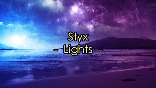Styx - "Lights" HQ/With Onscreen Lyrics!