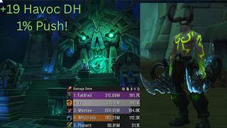 +19 MC, Havoc Demon Hunter 1% Push!