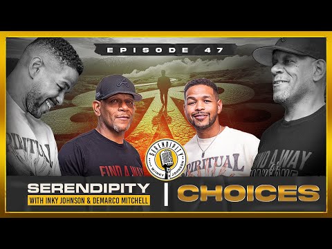 EGO - Inky Johnson | Serendipity Podcast - Season 3 Episode 39