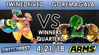 Switchfest - TwinedFive0 (Lola Pop) VS Goremagala (Dr. Coyle) - ARMS - Winners Quarters