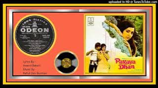 Aao Jhoomen Gaayen - Asha Bhosle, Kishore Kumar , Chorus - Paraya Dhan 1971 - Vinyl 320k Ost