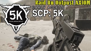 SCP 5K RAID ON OUTPOST AXIOM (Milsim Tactical Horror)