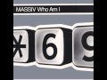 Massiv - Who Am I (Ralphi Rosario&#39;s Reconstruction Mix)