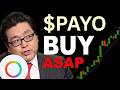 PAYO Stock TOMORROW UPDATE! (The Exact Answer!) Payoneer Global