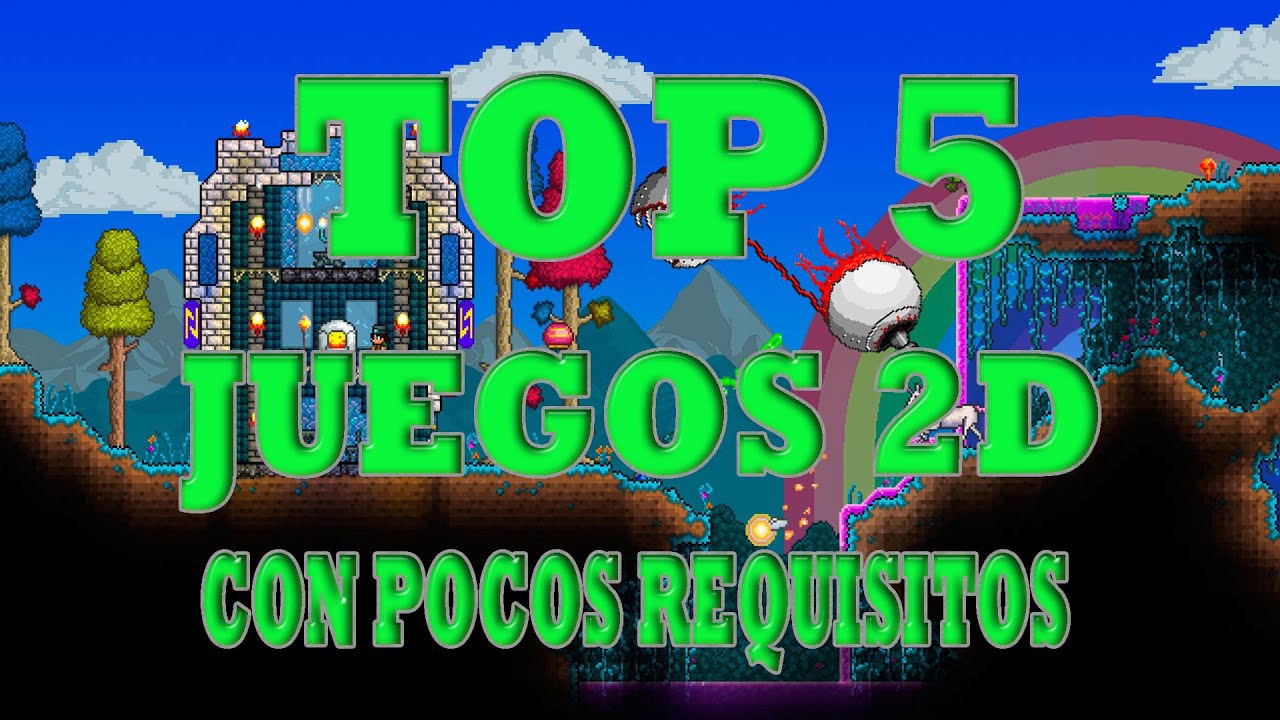 Top 5 juegos 2D con pocos requisitos para pc - YouTube