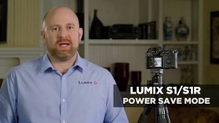 Panasonic LUMIX S Series Camera Tutorial : Power Save Mode