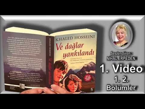 Ve Dağlar Yankılandı - Sesli Kitap - Yazan: Khaled Hosseini -  Seslendiren: Nihal Erpeden - 1 (1/8)