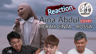 Aina Abdul cover HIJRAH CINTA by ROSSA||3Musketeers Reaction马来西亚三剑客［REACTION］[ENG.SUB.]