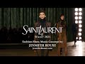 Saint Laurent Winter 2024 Show - Original Music Concept By Jennifer Rouse