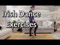 Irish Dance Exercises for Beginners