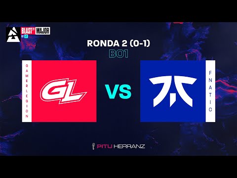 GamerLegion vs. fnatic | Ronda 2 (0-1) | BLAST Major MRQ Europeo
