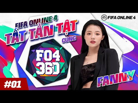 FO4 360 #01 - GÓC NHÌN TOÀN CẢNH FIFA ONLINE 4