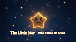 ⭐ The Little Star Who Found Its Shine | Animated Children’s Story 