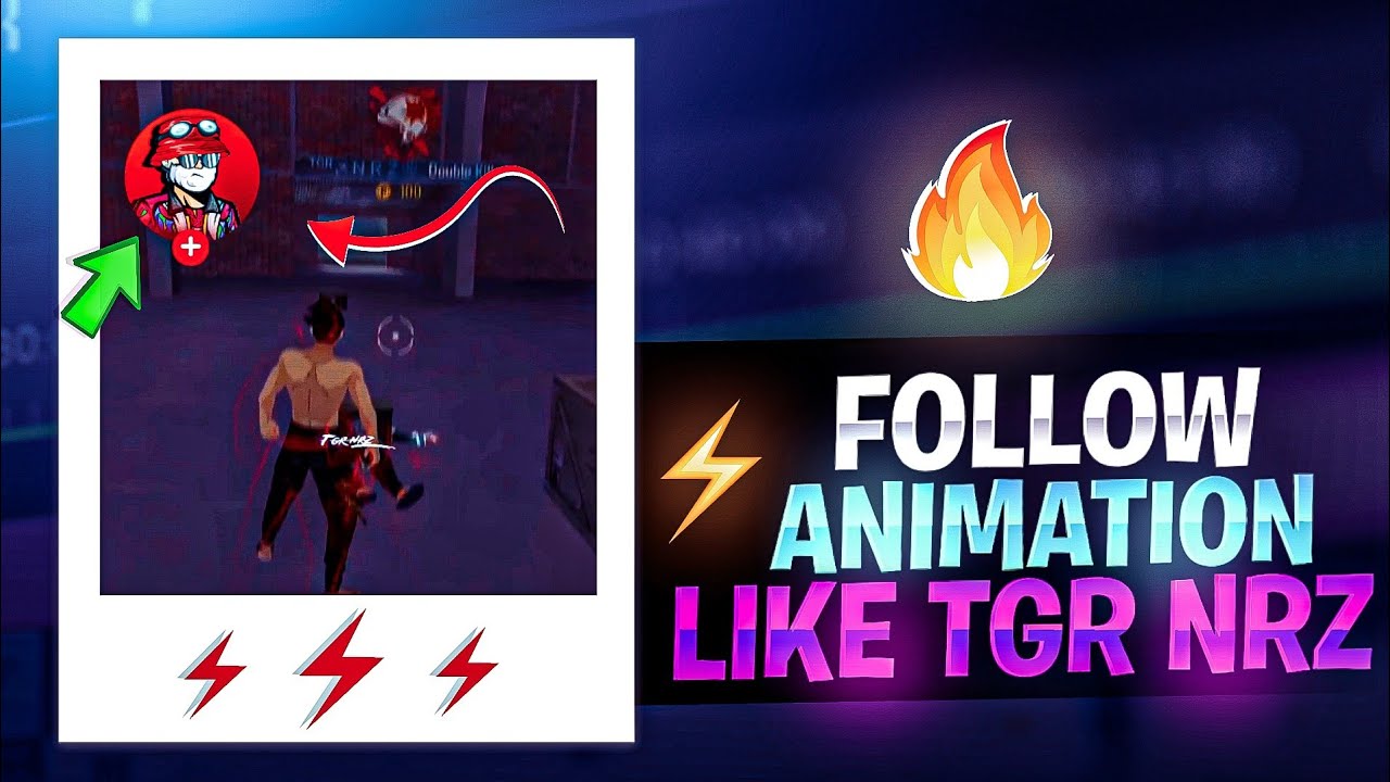 Make This Follow Animation Like TGR NRZ 🔥 | How To Make Follow Animation Like @NRZ
