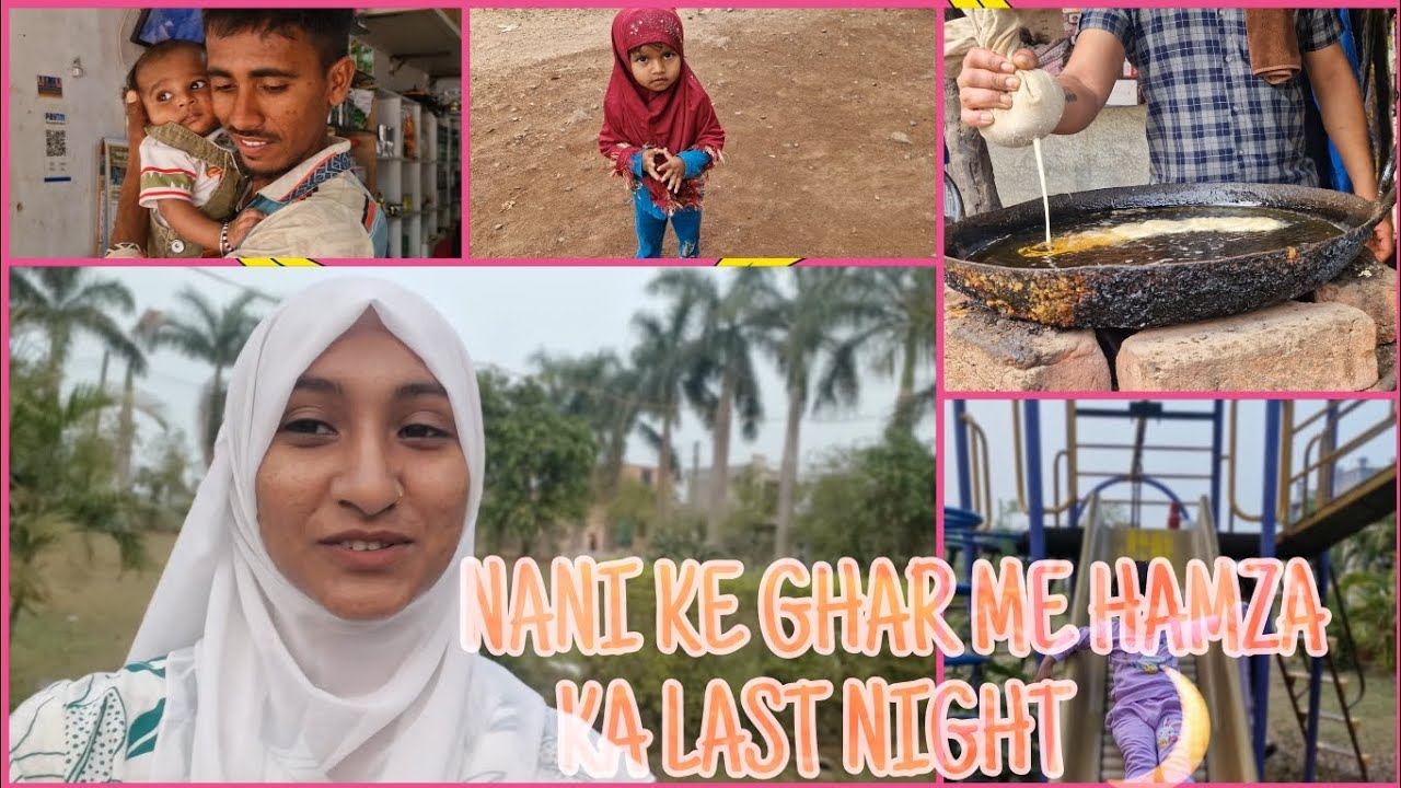Nani ke ghar me hamza last day😢 #trending #expolorepage #viralvlogs #youtubevlogger #10ksubscribe 