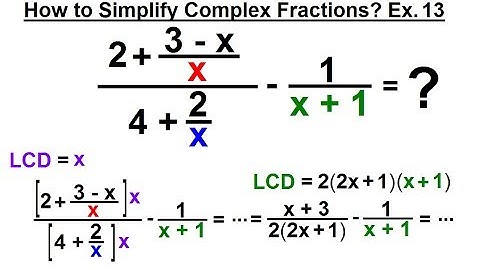 Algebra - Ch. 13: Complex Fractions (15 of 18) How to Simplify a Complex Fraction: Ex. 13