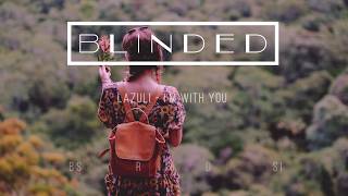 LAZULI - I’m With You