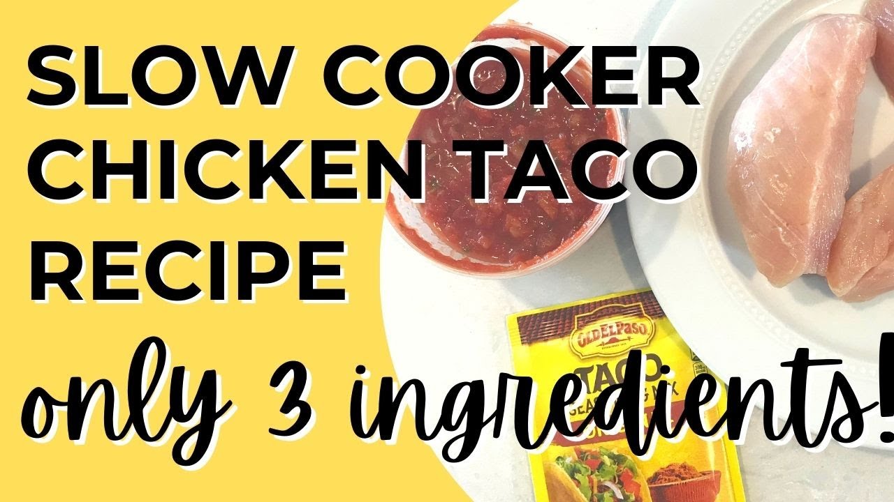 3 Ingredient Crockpot Taco Chicken