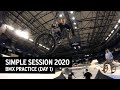 Simple Session 2020: BMX Park & Street Practice (Day 1)