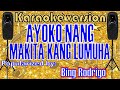 Ayoko nang makita kang lumuha   popularized by bing rodrigo  karaoke version
