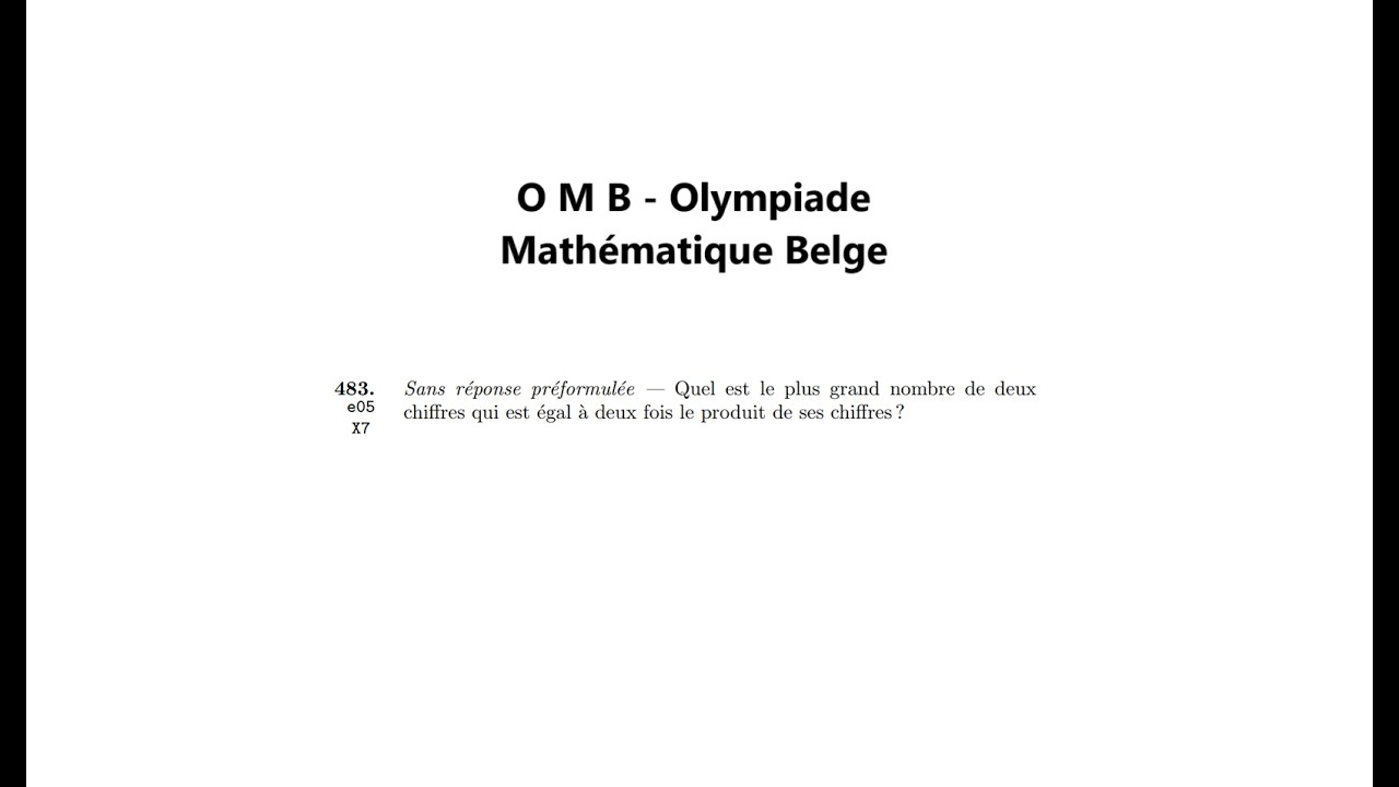 Plus grand nombre de 2 chiffres égal à 2 fois les produit de ses chiffres