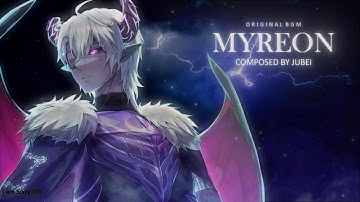 (ORIGINAL BGM) Myreon