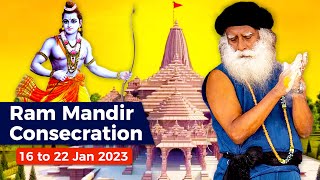 Ram Mandir Consecration | 16 to 22 Jan 2024 | List of Events | Sadhguru Darshan