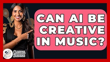 Can AI Be Creative In Music? - Classical Serenade