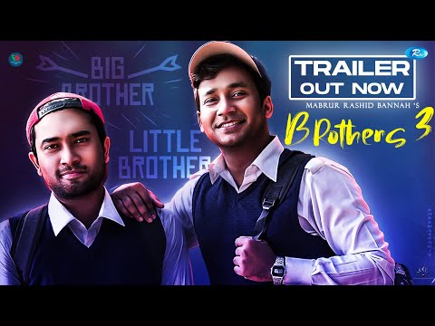 Brothers 3 (Trailer) | ব্রাদার্স ৩ | Farhan Ahmed Jovan | Sayed Zaman Shawon | Parsa Evana | Bannah