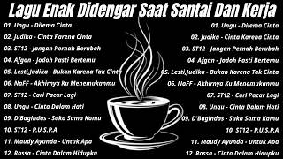 LAGU KENANGAN - ENAK DIDENGAR SAAT SANTAI - KERJA - BELAJAR - TIDUR
